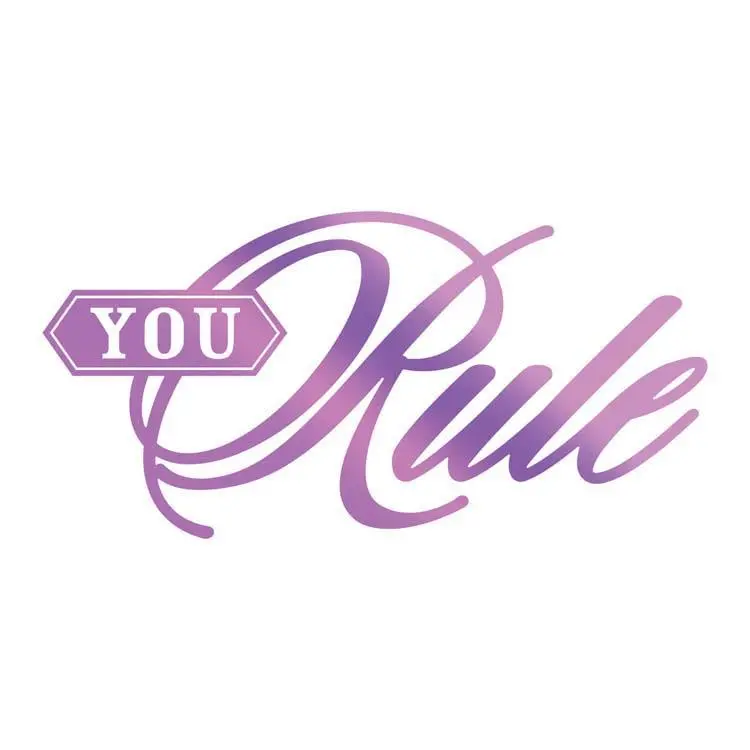 Couture Creations Hotfoil Stamp - You Rule Sentiment 1